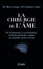 La chirurgie de l'âme