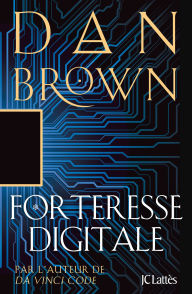 Title: Forteresse digitale (Digital Fortress), Author: Dan Brown