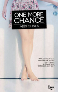 Title: One More Chance (French Edition), Author: Abbi Glines