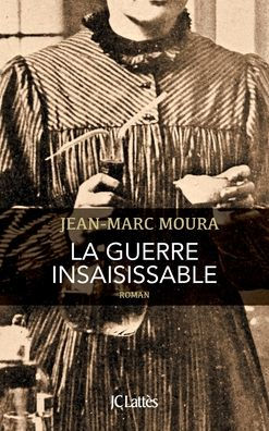 La Guerre Insaisissable