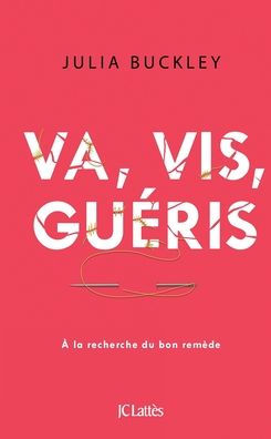 Va, vis, guï¿½ris