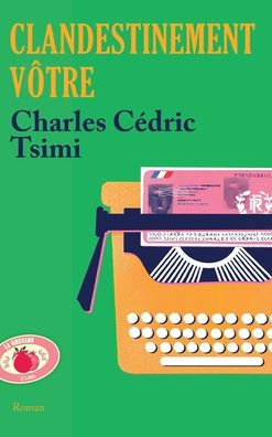 Clandestinement vï¿½tre