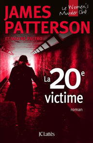 Title: La 20e victime, Author: James Patterson
