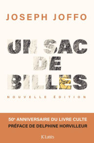 Title: Un sac de billes (édition anniversaire illustrée), Author: Joseph Joffo