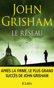 Title: Le réseau, Author: John Grisham