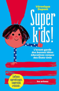 Title: Super kids !, Author: Véronique Dupont