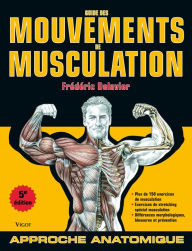 Title: Guide des mouvements de musculation 5e édition, Author: Kaj Holst