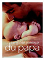 Le guide pratique du papa