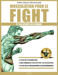 Title: Musculation pour le fight et les sports de combat, Author: Kaj Holst