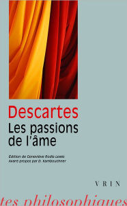 Title: Rene Descartes: Les passions de l'ame, Author: G Rodis-Lewis