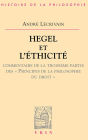 Hegel et l'ethicite: Commentaire de la troisieme partie des Principes de la philosophie du droit