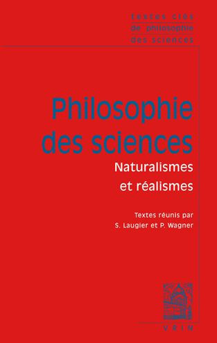 Textes Cles Philosophie des Sciences: Vol. II: Naturalismes et Realismes