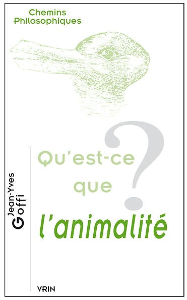 Qu'est-ce que l'animalite?