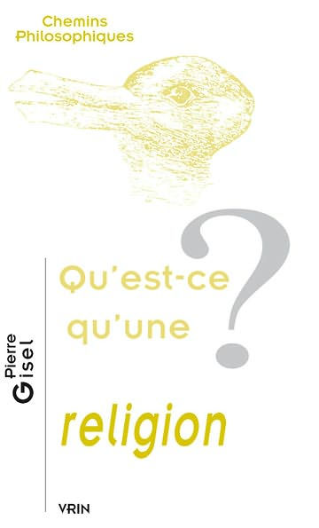 Qu'est-ce qu'une religion?