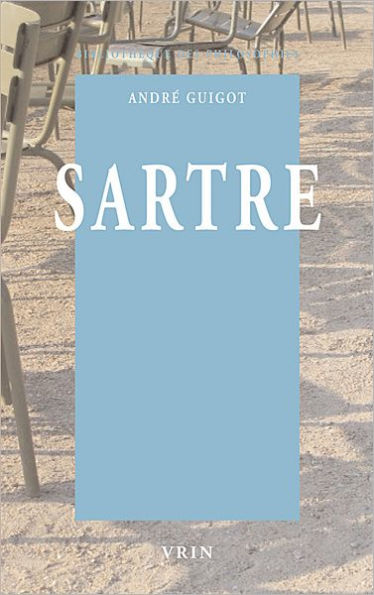 Sartre: Liberte et histoire