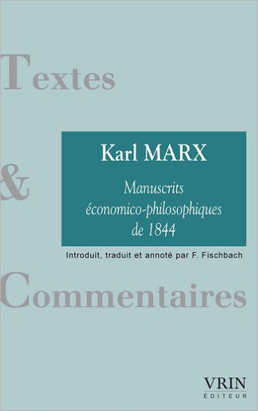 Les manuscrits economico-philosophiques de 1844