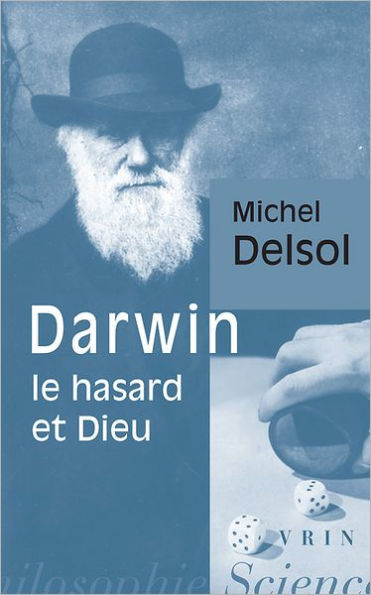 Darwin, le hasard et Dieu