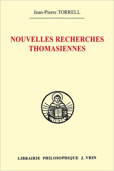 Nouvelles recherches thomasiennes