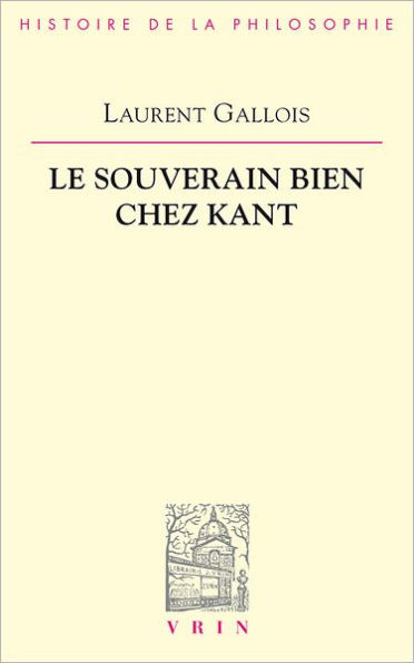 Le souverain bien chez Kant