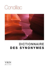 Title: Dictionnaire des synonymes, Author: Etienne Bonnot de Condillac
