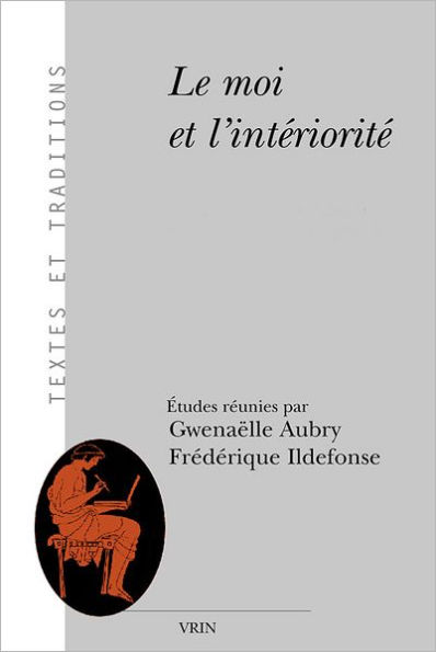Le moi et l'interiorite