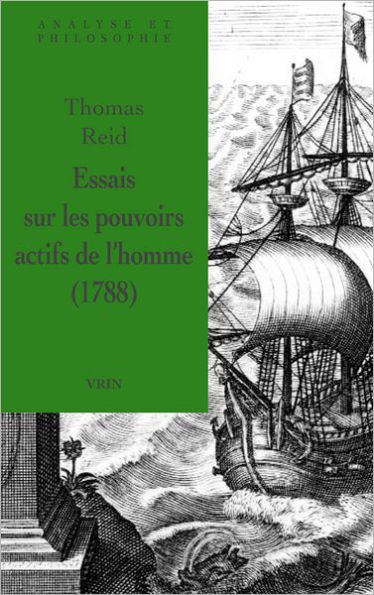 Essais sur les pouvoirs actifs de l'homme