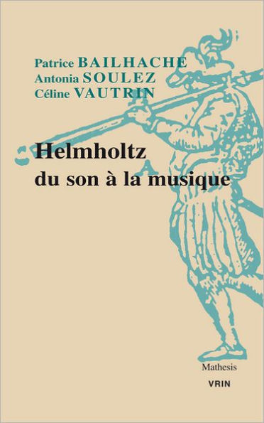 Helmholtz Du son a la musique