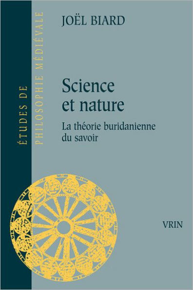 Science et nature: La theorie buridanienne du savoir