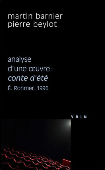 Conte d'ete (E. Rohmer, 1996) Analyse d'une oeuvre