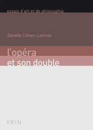 Title: L'opera et son double, Author: Danielle Cohen-Levinas