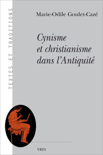 Cynisme et christianisme dans l'Antiquite