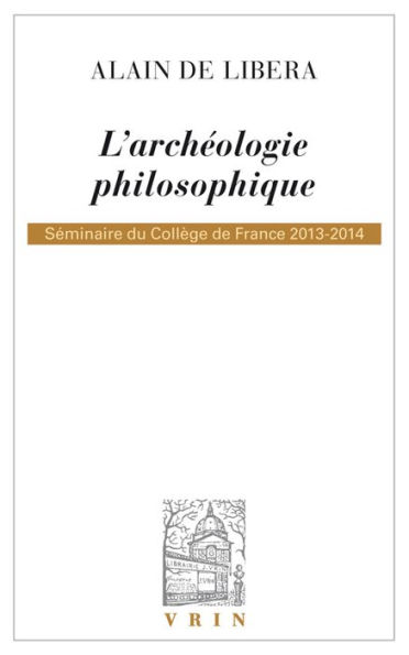 L'archeologie philosophique