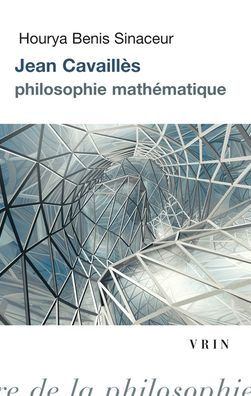 Jean Cavailles: Philosophie mathematique