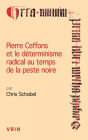 Pierre Ceffons et le determinisme radical au temps de la peste noire