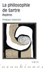 La philosophie de Sartre: Reperes