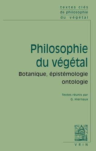Textes cles de philosophie du vegetal