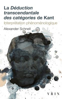 Deduction transcendantale des categories de Kant: Interpretation phenomenologique