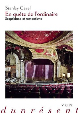 En Quete de l'Ordinaire: Scepticisme et Romantisme