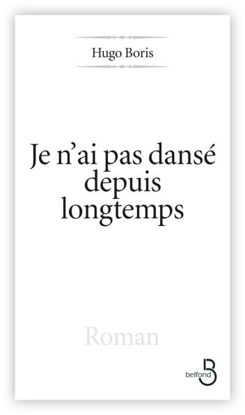 Je n'ai pas dansé depuis longtemps