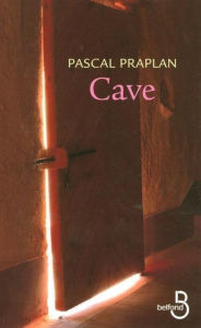 Title: Cave, Author: Pascal Praplan