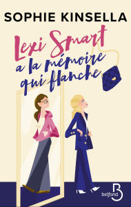 Title: Lexi Smart a la mémoire qui flanche, Author: Sophie KINSELLA