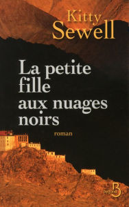 Title: La Petite Fille aux nuages noirs, Author: Kitty Sewell