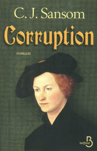 Title: Corruption, Author: C. J. Sansom