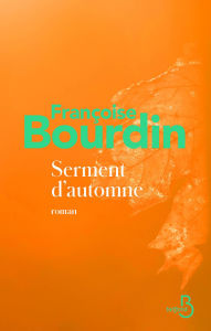 Title: Serment d'automne, Author: Françoise Bourdin