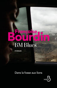 Title: BM Blues, Author: Françoise Bourdin