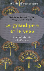 Title: Le Grand-Père et le veau, Author: Andrew Bienkowski