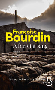 Title: A feu et à sang, Author: Françoise BOURDIN