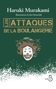 Title: Les attaques de la boulangerie, Author: Haruki Murakami