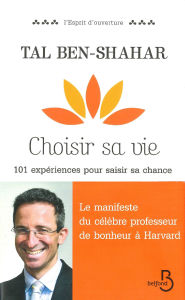 Title: Choisir sa vie, Author: Tal BEN-SHAHAR