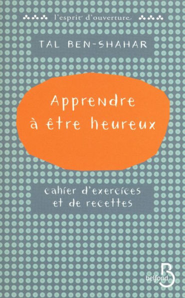 Apprendre à être heureux